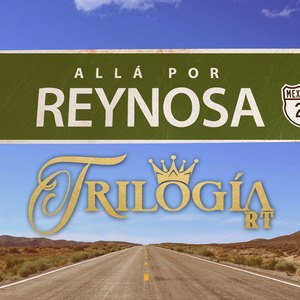 Allá por Reynosa