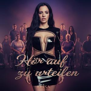 Hör auf zu urteilen