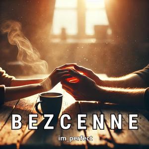 Bezcenne