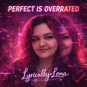 Perfect is Overrated