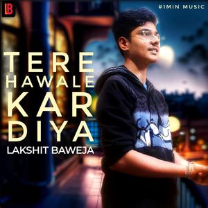 Tere Hawale Kar Diya