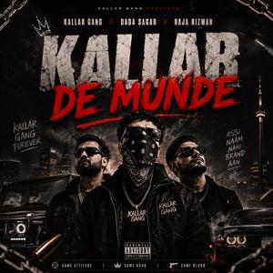 Kallar De Munde | New Punjabi Rap Song (feat. Kallar Gang)