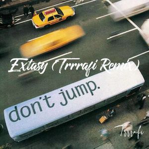 Extasy (Trrrafi Remix)