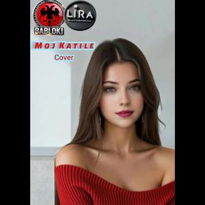 Moj katile (feat. Lira)