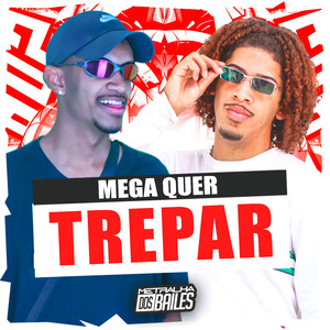 Mega Quer Trepar