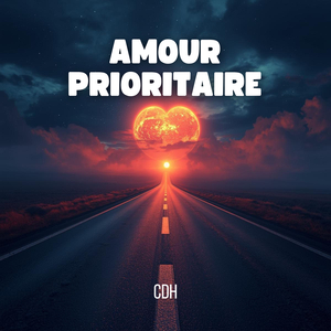 AMOUR PRIORITAIRE