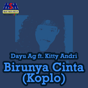 Birunya Cinta (Koplo)