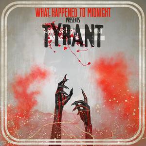 TYRANT