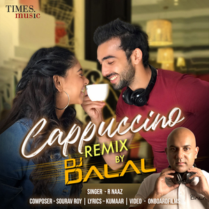 Cappuccino (DJ Dalal Remix)