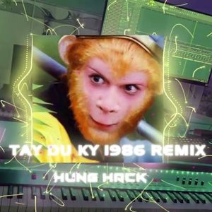 Tây Du Ký 1986 (Hưng Hack Remix)