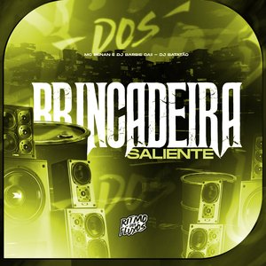 Brincadeira Saliente