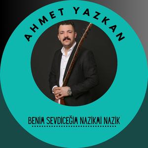 Benim Sevdiceğim Nazikmi Nazik