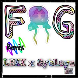 FAG (feat. SyBlayz)