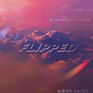 Flipped（prod. by YoungKyle）