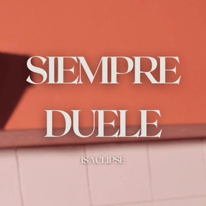 Siempre Duele