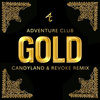 Candyland - Gold (Candyland & REVOKE Remix)