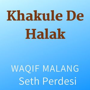 Khakule De Halak
