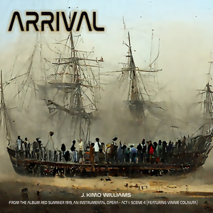 Red Summer 1919, ACTS I&II (An Instrumental Opera), Act l: Scene 4 - "Arrival"