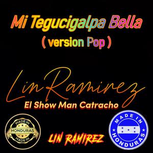 Mi Tegucigalpa Bella (Pop)