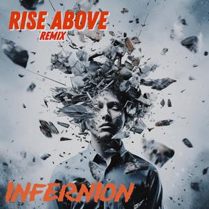 Rise Above (Frishh Remix)