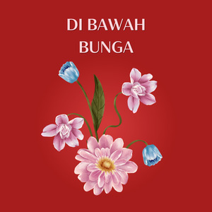Di Bawah Bunga