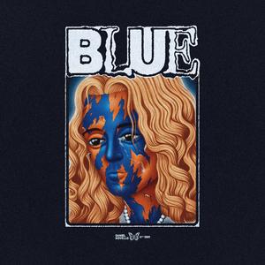Blue (feat. Tom The Mail Man & Fontana*)