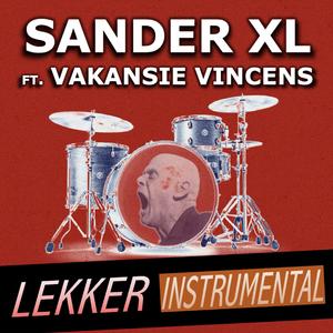 Lekker Hard (feat. Vakansie Vincens) (Instrumental)