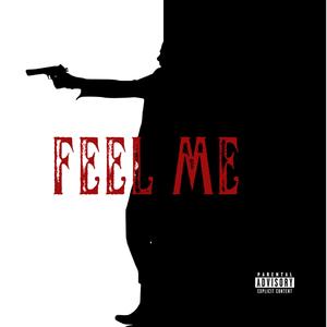 Feel Me (feat. Dom Perryon)