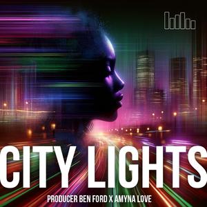 CITY LIGHTS (feat. Amyna Love)