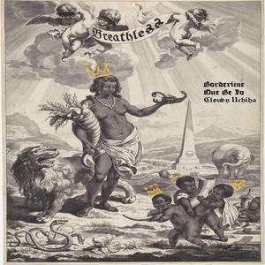 Breathless (feat. One Be Lo & Cloudy Uchiha)