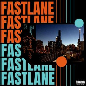 Fast Lane (feat. Vibe Tyson)