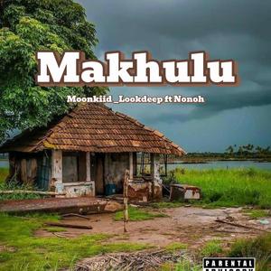 Makhulu (feat. Moonkiid_Lookdeep)