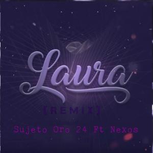 Laura (Remix)
