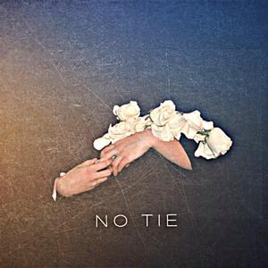 No TIE（Prod by.PUNISHME）
