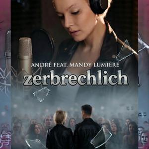 Zerbrechlich (feat. Mandy Lumieré) (Dance Mix)