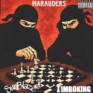 Marauders (feat. Timbo King)