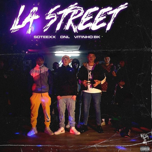 La Street (feat. DNL & Soteexx)