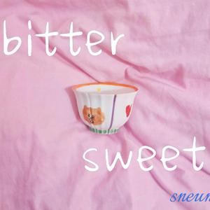 BITTER SWEET