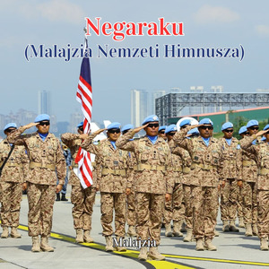 Negaraku (Malajzia Nemzeti Himnusza)