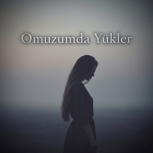 Omuzumda Yükler