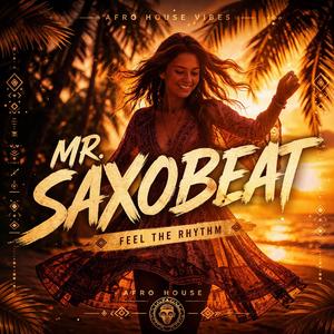 Mr.Saxobeat (Afro House)