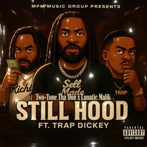 Still Hood (feat. Trap Dickey)
