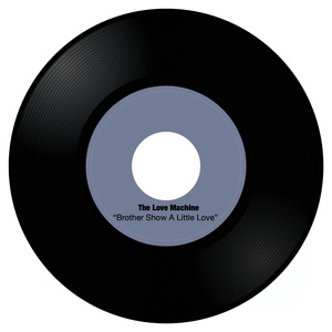 Brother Show a Little Love