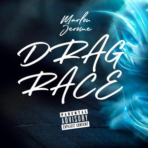 Drag Race (feat. Tyshaun Davis) (Live)