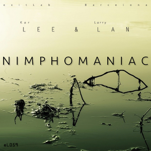 Nimphomaniac (Larry Mode)