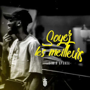 Soyez les meilleurs