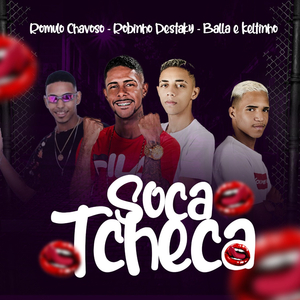 Soca Tcheca (feat. Rômulo Chavoso & Balla e Keltinho) (Remix)