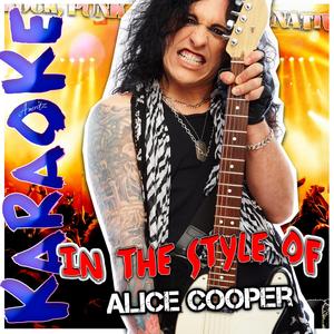 I Never Cry (In the Style of Alice Cooper) [Karaoke Version]