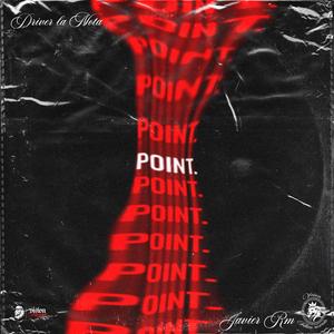 POINT (feat. Javier RM)