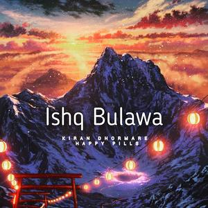 Ishq Bulawa